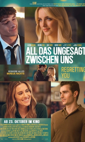 All das Ungesagte zwischen uns – Regretting You