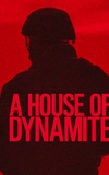 A House Of Dynamite