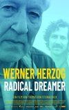 Werner Herzog – Radical Dreamer