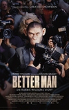 Better Man - Die Robbie Williams Story
