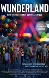 Wunderland - Vom Kindheitstraum zum Welterfolg