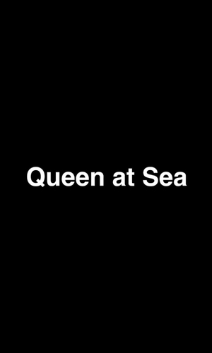 Queen At Sea